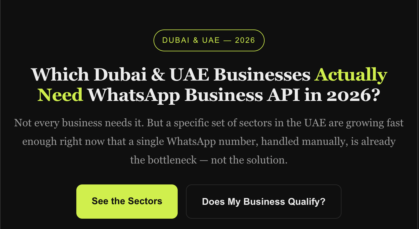 Which Dubai & UAE Businesses Actually Need WhatsApp Business API in 2026?