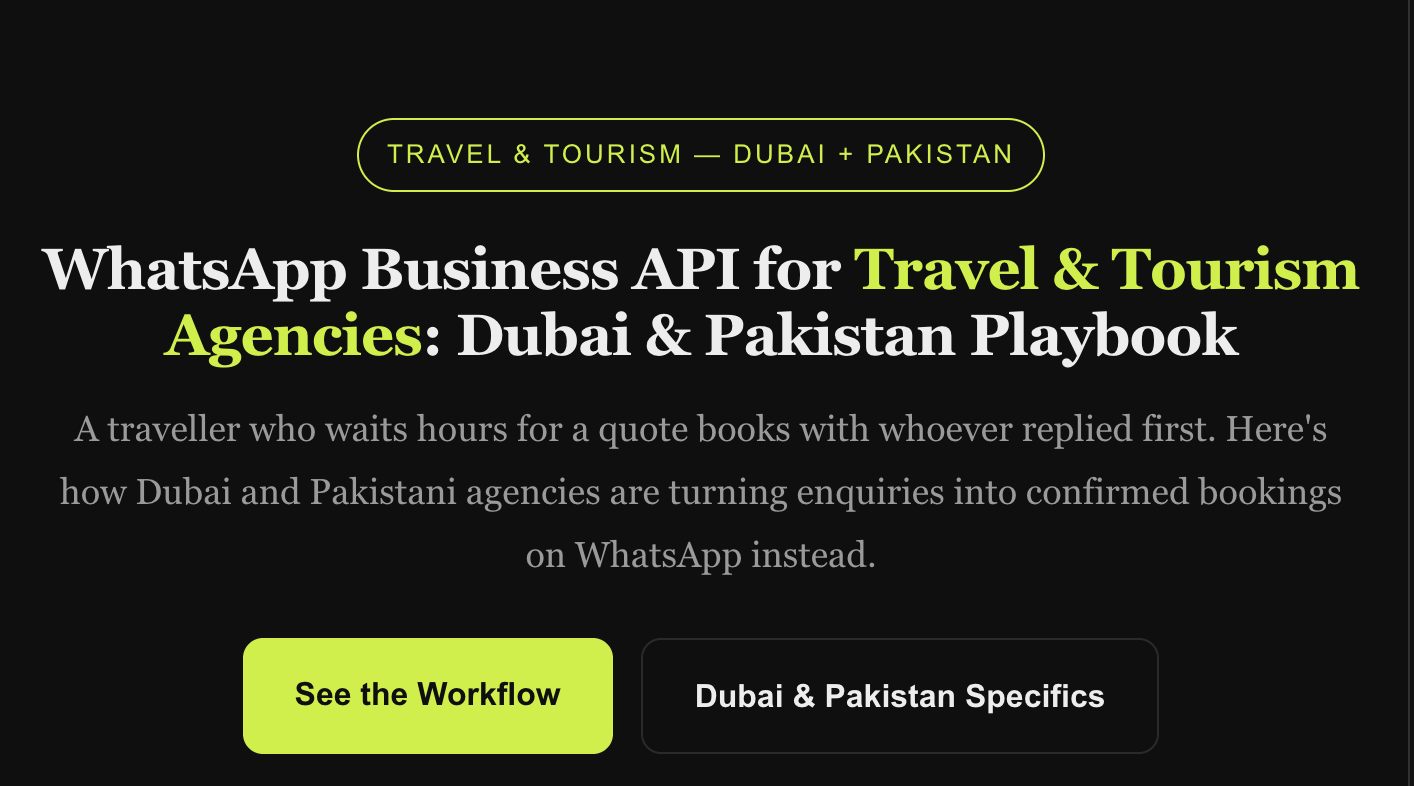 WhatsApp Business API for Travel & Tourism Agencies: Dubai & Pakistan Playbook